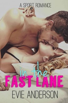 in the fast lane, evie anderson, epub, pdf, mobi, download