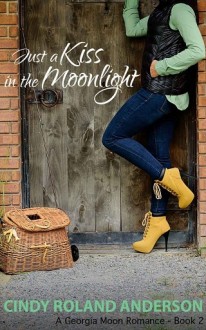 just a kiss in the moonlight, cindy roland anderson, epub, pdf, mobi, download