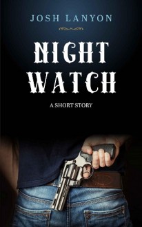 night watch, josh lanyon, epub, pdf, mobi, download