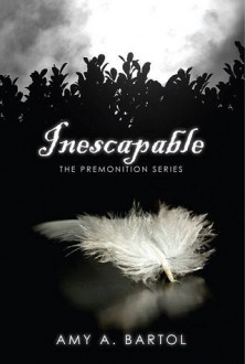 inescapable, intuition, indebted, incendiary, iniquity, premonition series, amy a. bartol, epub, pdf, mobi, download