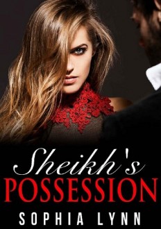 sheikh's possession, sophia lynn, epub, pdf, mobi, download