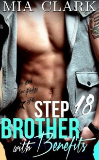stepbrother with benefits, mia clark, epub, pdf, mobi, download