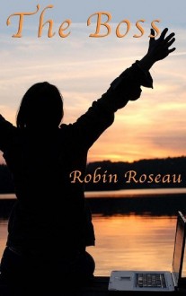 the boss, robin roseau, epub, pdf, mobi, download