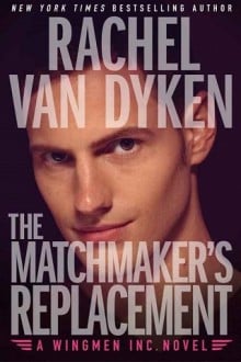 the matchmaker's replacement, rachel van dyken, epub, pdf, mobi, download
