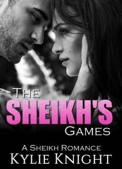 the sheikh's games, kylie knight, epub, pdf, mobi, download