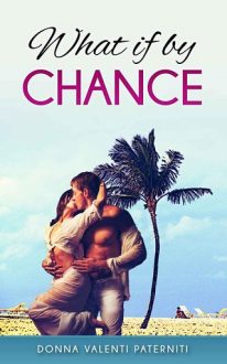 what if by chance, donna valenti paterniti, epub, pdf, mobi, download