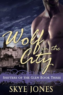 wolf in the city, skye jones, epub, pdf, mobi, download