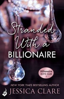 stranded with a billionaire, beauty and the billionaire, in wrong billionaire's bed, once upon a billionaire, one night with a billionaire, romancing the billionaire, billionaire boys club, jessica clare, epub, pdf, mobi, download