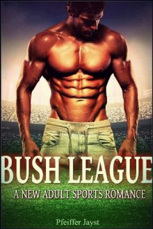 bush league, pfeiffer jayst, epub, pdf, mobi, download