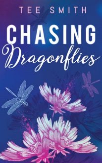 chasing dragonflies, tee smith, epub, pdf, mobi, download