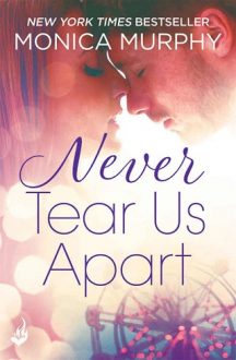 never tear us apart, monica murphy, epub, pdf, mobi, download