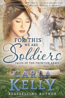 for-this-we-are-soldiers, carla kelly, epub, pdf, mobi, download