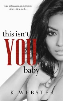 this-isnt-you-baby, k webster, epub, pdf, mobi, download