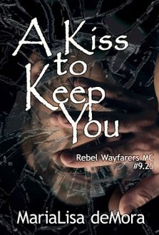 a-kiss-to-keep-you, marialisa demora, epub, pdf, mobi, download