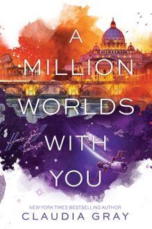 a million worlds with you, claudia gray, epub, pdf, mobi, download