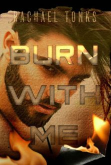 burn-with-me, rachael tonks, epub, pdf, mobi, download