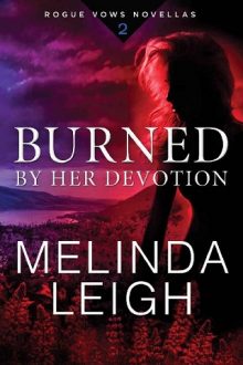 burned-by-her-devotion, melinda leigh, epub, pdf, mobi, download