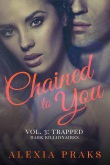 chained-to-you-trapped, alexia praks, epub, pdf, mobi, download