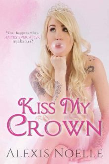 kiss-my-crown, alexis noelle, epub, pdf, mobi, download