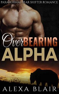 overbearing alpha, alexa blair, epub, pdf, mobi, download