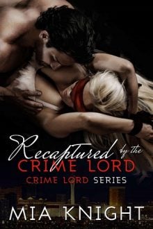 recaptured-by-the-crime-lord, mia knight, epub, pdf, mobi, download