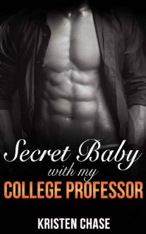 secret baby with my college professor, kristen chase, epub, pdf, mobi, download