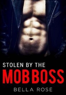 stolen-by-the-mob-boss, bella rose, epub, pdf, mobi, download
