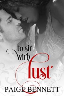 to-sir-with-lust, paige bennett, epub, pdf, mobi, download