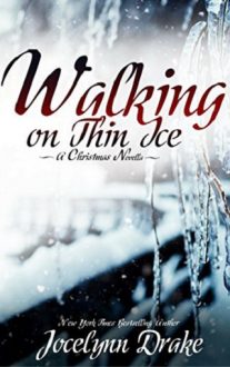 walking-on-the-thin-ice, jocelynn drake, epub, pdf, mobi, download
