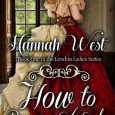 how to become a lady hannah west