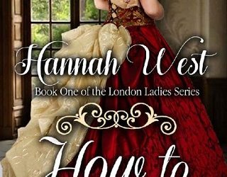 how to become a lady hannah west