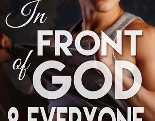 in front of god and everyone nealy wagner