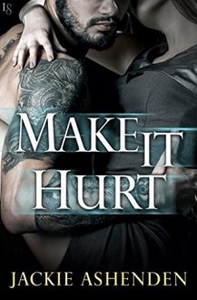 make-it-hurt, jackie ashenden, epub, pdf, mobi, download