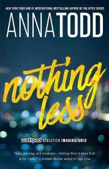 nothing-less, anna todd, epub, pdf, mobi, download