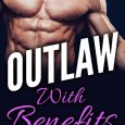 outlaw with benefits a millen
