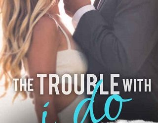 the trouble with i do sarra cannon