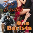 two brutes one barista shaye marlow