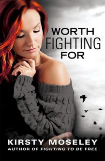 worth-fighting-for, kirsty moseley, epub, pdf, mobi, download