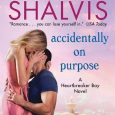 accidentally on purpose jill shalvis