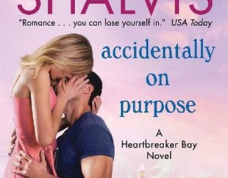 accidentally on purpose jill shalvis