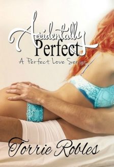 accidentally perfect, torrie robles, epub, pdf, mobi, download