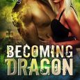 becoming dragon eve langlais