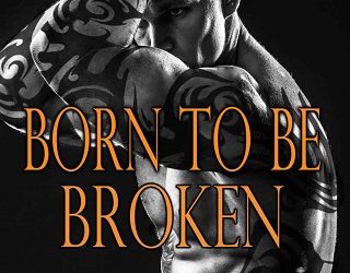 born to be broken addison cain