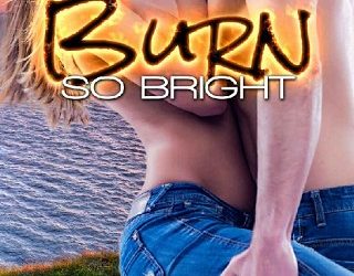 burn so bright jennifer bernard