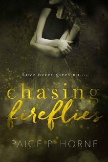 chasing fireflies, paige p horne, epub, pdf, mobi, download