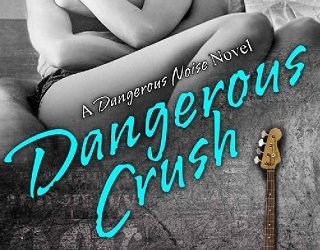 dangerous crush crystal kaswell