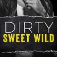 dirty sweet wild julie kriss