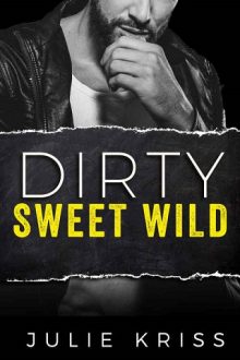 dirty sweet wild, julie kriss, epub, pdf, mobi, download