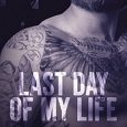 last day of my life lani lynn vale