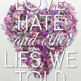 love hate and other lies we told deirdre riordan hall